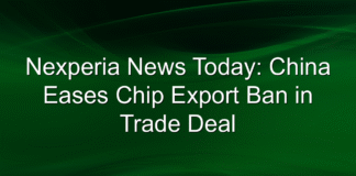 Nexperia News Today: China Eases Chip Export Ban in Trade Deal