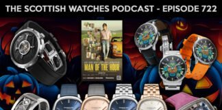 Scottish Watches Podcast #722 : We Get Spooked With The
Latest New Watches