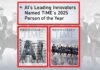 TIME’s 2025 Person of the Year: The Visionaries Behind Artificial Intelligence