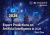 AI Insider’s Expert Predictions on Artificial Intelligence: Part One
