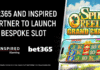 bet365 PARTNERS WITH INSPIRED ENTERTAINMENT TO LAUNCH A BESPOKE GAME: SPIN O’REELY GRAND CHANCE – European Gaming Industry News