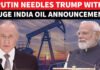 Putin SHOCKS Trump With UNEXPECTED Oil Announcement From India Soil, Modi Watches In Joy