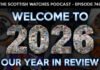 Scottish Watches Podcast #740 : Welcome to 2026 – Our Watch
Year In Review