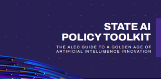 State AI Policy Toolkit: The ALEC Guide to a Golden Age of Artificial Intelligence Innovation – American Legislative Exchange Council