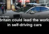 Britain could lead the world in self-driving cars