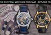 Scottish Watches Podcast #753 : We Unveil The Secrets of
Watchmaking