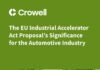 The EU Industrial Accelerator Act Proposal’s Significance for the Automotive Industry