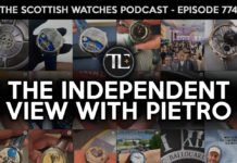 Scottish Watches Podcast #774 : The Independent View
With Pietro