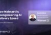 How Walmart Is Reengineering AI Delivery Speed – Emerj Artificial Intelligence Research