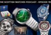 Scottish Watches Podcast #781 : The Royal Plop – The AP
Aftermath Plus New Watches from Moser, Breitling, Meistersinger and
More
