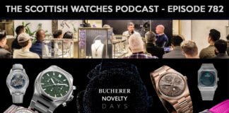 Scottish Watches Podcast #782 : We Are Live! Direct from
Bucherer Novelty Days in London