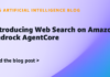 Introducing Web Search on Amazon Bedrock AgentCore