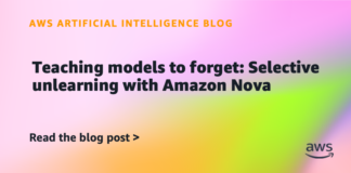 Teaching models to forget: Selective unlearning with Amazon Nova